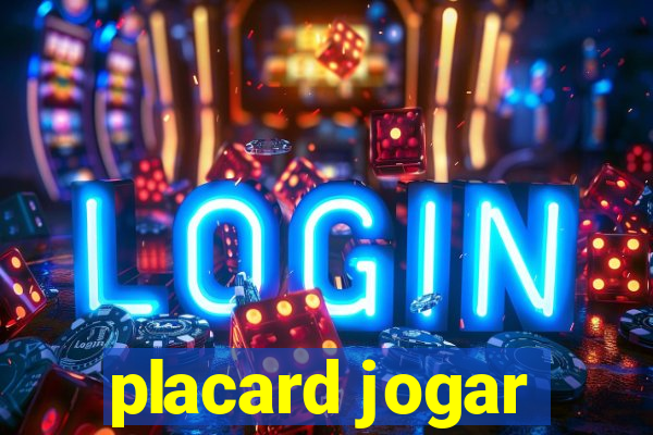 placard jogar